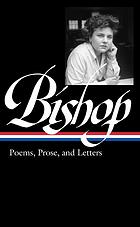 Image for ELIZABETH BISHOP : poems, prose, and Letters ELIZABETH BISHOP : poems, prose, and Letters