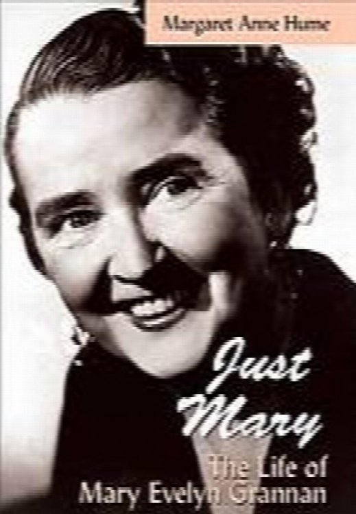 Image for Just Mary: The Life of Mary Evelyn Grannan Just Mary: The Life of Mary Evelyn Grannan