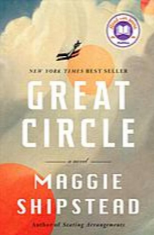 Image for Great Circle: A novel; Short listed for the 2021 booker prize Great Circle: A novel; Short listed for the 2021 booker prize