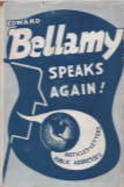Image for Edward Bellamy speaks again!. Edward Bellamy speaks again!.