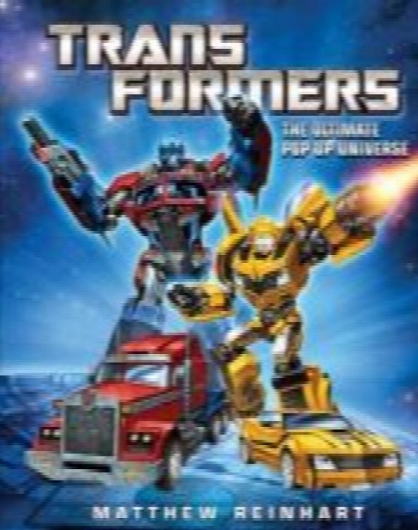 Image for Transformers: The Ultimate Pop-Up Universe Transformers: The Ultimate Pop-Up Universe