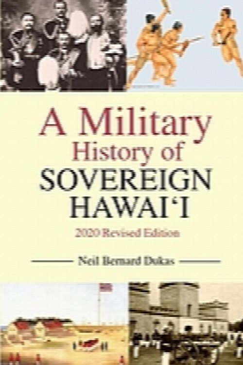 Image for A Military History of Sovereign Hawaii A Military History of Sovereign Hawaii