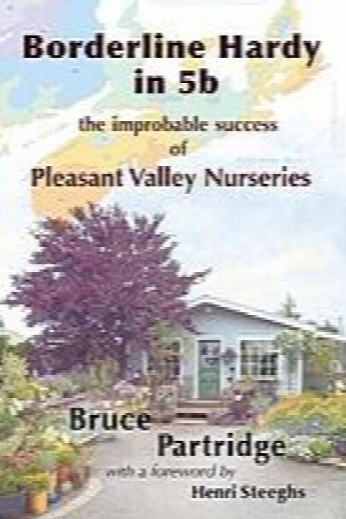 Image for Borderline Hardy in 5b: the improbable success of Pleasant Valley Nurseries Borderline Hardy in 5b: the improbable success of Pleasant Valley Nurseries