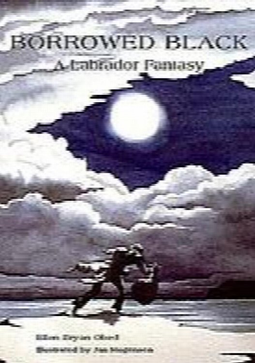 Image for Borrowed Black: A Labrador Fantasy Borrowed Black: A Labrador Fantasy