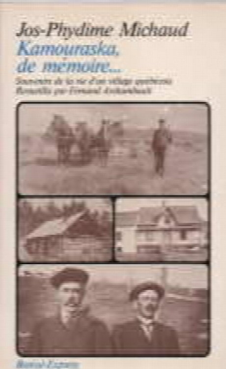 Image for Kamouraska, de memoire : souvenirs de la vie d'un village quebecois Kamouraska, de memoire : souvenirs de la vie d'un village quebecois