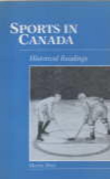 Image for Sports in Canada : historical readings Sports in Canada : historical readings