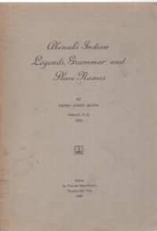 Image for Abenaki Indian legends, grammar and place names Abenaki Indian legends, grammar and place names