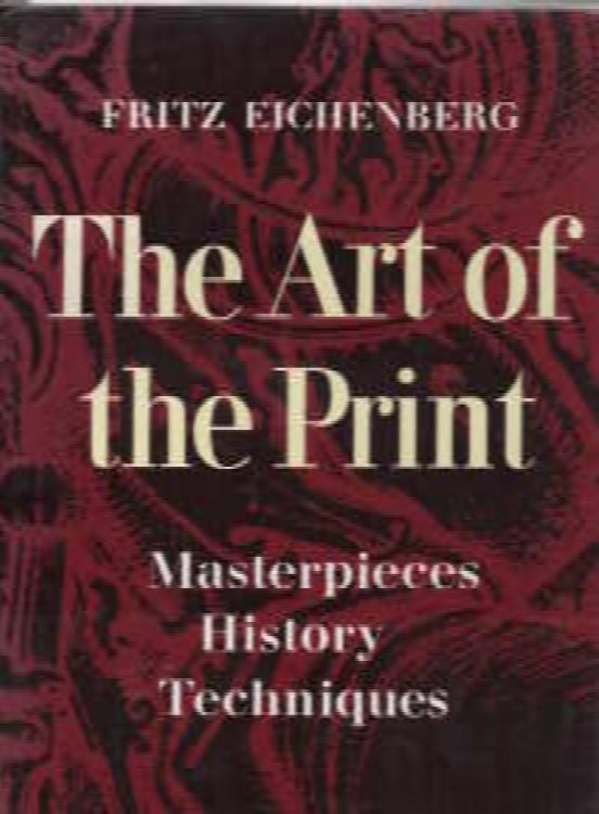 Image for The Art of the Print: Masterpieces, History, Techniques The Art of the Print: Masterpieces, History, Techniques
