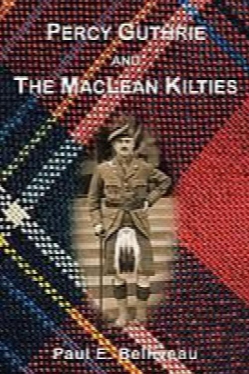 Image for Percy Guthrie and The MacLean Kilties; signed copy Percy Guthrie and The MacLean Kilties; signed copy