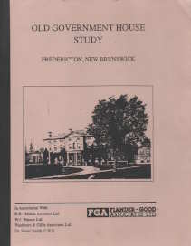 Image for Old Government House study : final report, Fredericton, New Brunswick Old Government House study : final report, Fredericton, New Brunswick