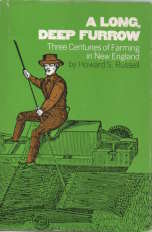 Image for A Long, Deep Furrow: Three Centuries of Farming in New England A Long, Deep Furrow: Three Centuries of Farming in New England