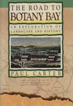 Image for Road to Botany Bay;an exploration of landscape and history Road to Botany Bay;an exploration of landscape and history