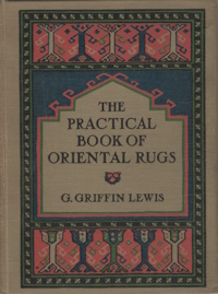 Image for The practical book of oriental rugs; The practical book of oriental rugs;
