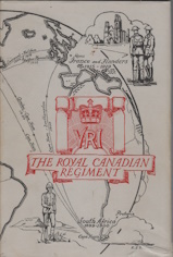 Image for THE ROYAL CANADIAN REGIMENT 1883-1933 THE ROYAL CANADIAN REGIMENT 1883-1933