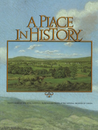 Image for A place in history: Twenty years of acquiring printings, drawings, and prints at the National Archives of Canada A place in history: Twenty years of acquiring printings, drawings, and prints at the National Archives of Canada