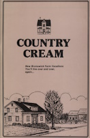 Image for Country cream : New Brunswick farm vacations you'll live over and over again Country cream : New Brunswick farm vacations you'll live over and over again