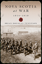 Image for Nova Scotia at War, 1914-1919 Nova Scotia at War, 1914-1919