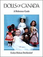 Image for Dolls of Canada: A Reference Guide Dolls of Canada: A Reference Guide