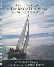 Image for A CRUISING GUIDE TO THE BAY OF FUNDY AND THE ST JOHN RIVER: A CRUISING GUIDE TO THE BAY OF FUNDY AND THE ST JOHN RIVER: