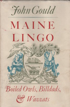 Image for Maine Lingo: Boiled Owls, Billdads, & Wazzats Maine Lingo: Boiled Owls, Billdads, & Wazzats