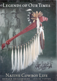 Image for Legends of Our Times: Native Cowboy Life Legends of Our Times: Native Cowboy Life