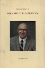 Image for Memories of a Miramichi lumberman;signed Memories of a Miramichi lumberman;signed