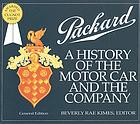 Image for Packard: A History of the Motorcar and Company Packard: A History of the Motorcar and Company