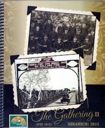 Our Miramichi heritage The gathering; II June 19-21 2015