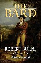 Image for THE BARD; Robert Burns, A Biography THE BARD; Robert Burns, A Biography