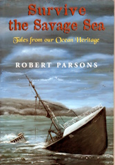 Image for Survive the Savage Sea; Tales from our Ocean Heritage Survive the Savage Sea; Tales from our Ocean Heritage