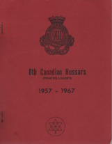 Image for 8th Canadian Hussars (Princess Louise's), 1957-1967 8th Canadian Hussars (Princess Louise's), 1957-1967