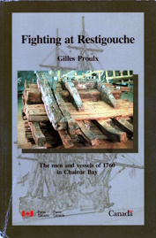 Image for Fighting at Restigouche: The men and vessels of 1760, in Chaleur Bay Fighting at Restigouche: The men and vessels of 1760, in Chaleur Bay