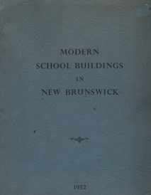 Image for Modern school buildings in New Brunswick. Modern school buildings in New Brunswick.