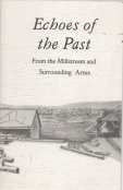 Image for ECHOES OF THE PAST : from the Millstream and surrounding Areas ECHOES OF THE PAST : from the Millstream and surrounding Areas