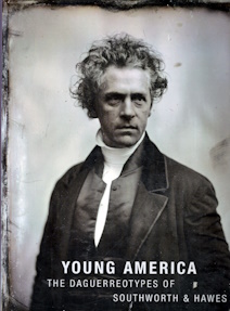 Image for Young America: The Daguerreotypes Of Southworth & Hawes Young America: The Daguerreotypes Of Southworth & Hawes