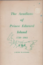 Image for The Acadians of Prince Edward Island, 1720-1964 The Acadians of Prince Edward Island, 1720-1964