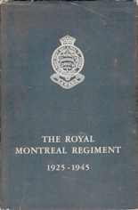 Image for The Royal Montreal Regiment, 1925-1945 The Royal Montreal Regiment, 1925-1945