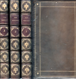 A collection of old ballads. : Corrected from the best and most ancient copies extant. With introductions historical, critical, and humorous .