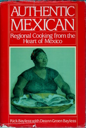Image for Authentic Mexican: Regional Cooking from the Heart of Mexico, 1st edition Authentic Mexican: Regional Cooking from the Heart of Mexico, 1st edition