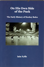 On His Own Side of the Puck: The Early History of Hockey Rules