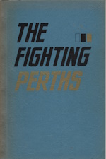 Image for The fighting Perths; the story of the first century in the life of a Canadian county regiment The fighting Perths; the story of the first century in the life of a Canadian county regiment