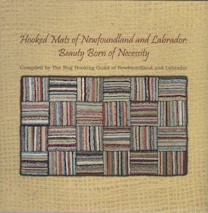 Image for Hooked Mats In Newfoundland And Labrador: Beauty Born Of Necessity Hooked Mats In Newfoundland And Labrador: Beauty Born Of Necessity