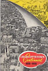 The Charlottetown centennial official souvenir booklet : 1855-1955