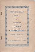 Image for History of Camp Chikadeehawk, founded in July of 1935 : tenth anniversary booklet. History of Camp Chikadeehawk, founded in July of 1935 : tenth anniversary booklet.