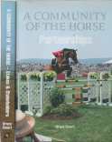 A community of the horse : Partnerships & Stakes & Stakeholders; 2 Volumes