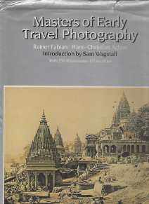 MASTERS OF EARLY TRAVEL PHOTOGRAPHY