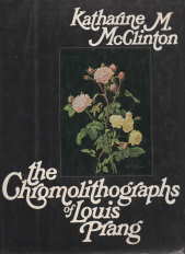 Image for The chromolithographs of Louis Prang The chromolithographs of Louis Prang