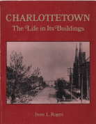 Image for CHARLOTTETOWN: the life in its Buildings CHARLOTTETOWN: the life in its Buildings