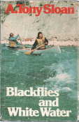 Image for BLACKFLIES AND WHITE WATER BLACKFLIES AND WHITE WATER