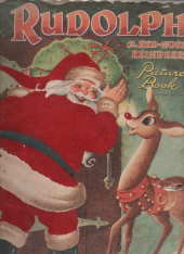 Image for Rudolph, the red nosed reindeer picture book. Rudolph, the red nosed reindeer picture book.